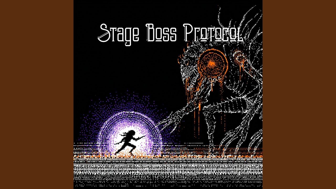 Watch Stage Boss Protocol on YouTube Watch Stage Boss Protocol on YouTube
