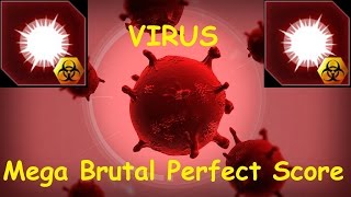 VIRUS - MEGA BRUTAL PERFECT SCORE | Plague Inc: Evolved #2