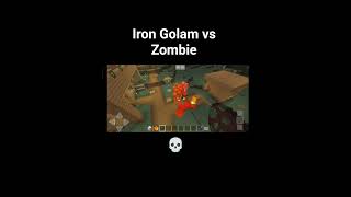IRON GOLAM VS ZOMBIE #minecraft #gaming #ytviralvideo