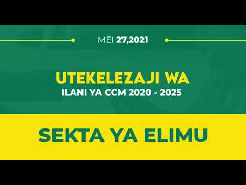 *UTEKELEZAJI WA ILANI YA CCM 2020-2025 KWENYE ELIMU.* - YouTube