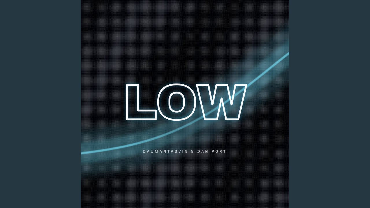 Watch Low on YouTube Watch Low on YouTube