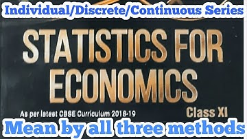 Statistics For Economics|Arithmetic Mean by Direct ,Short -Cut and Step Deviation Method | Class 11|