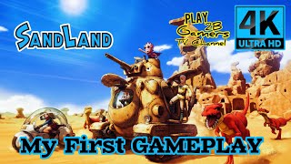 SAND LAND My First GAMEPLAY (4K)