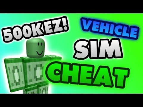 New Roblox Vehicle Simulator Money Cheat How To Get Money Instantly Insane Glitch Youtube - money hack for vehicle simulator roblox 2018