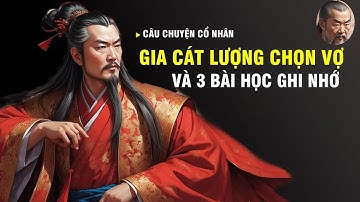 Lấy Người Phụ Nữ Xấu Nhất Nước, Gia Cát Lượng Khiến Đời Sau Phải Trầm Trồ Thán Phục  Giàu Từ Tâm