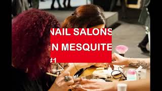 The 3 Best Nail Shops in Mesquite | Call Us (214) – 743 – 1366