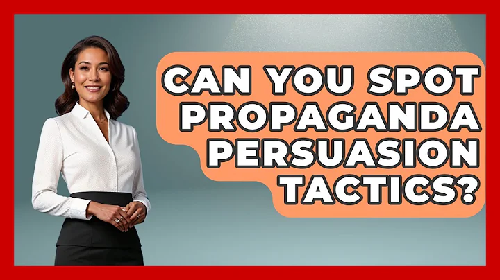 Can You Spot Propaganda Persuasion Tactics? - Media Literacy For Everyone