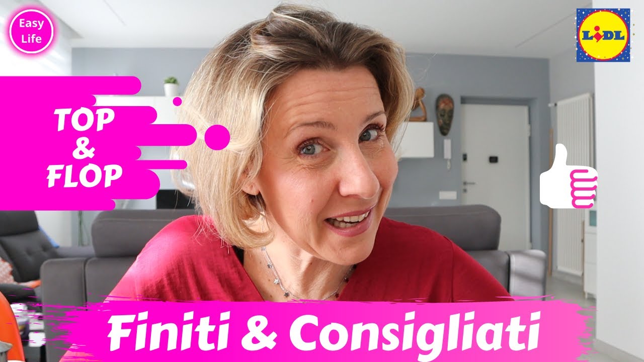 PRODOTTI FINITI TOP e FLOP | PROMOSSI E BOCCIATI - LIDL