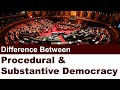 Difference between Procedural Democracy and Substantive Democracy Explained in Hindi - UPSC, UGC NET