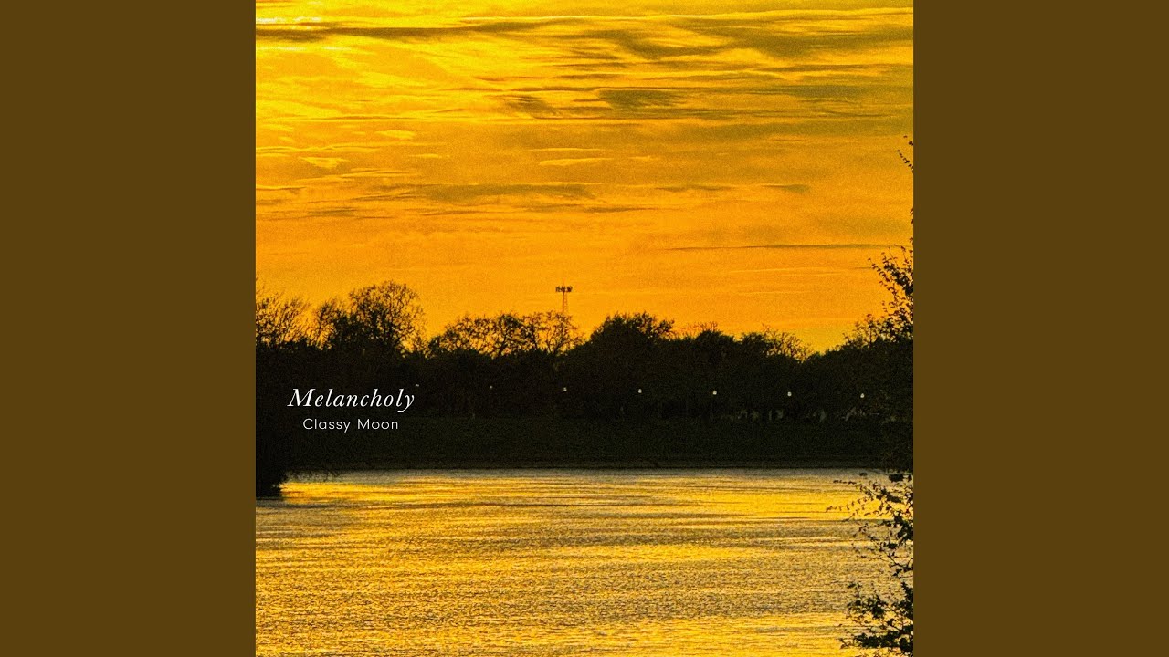 Watch Melancholy on YouTube Watch Melancholy on YouTube