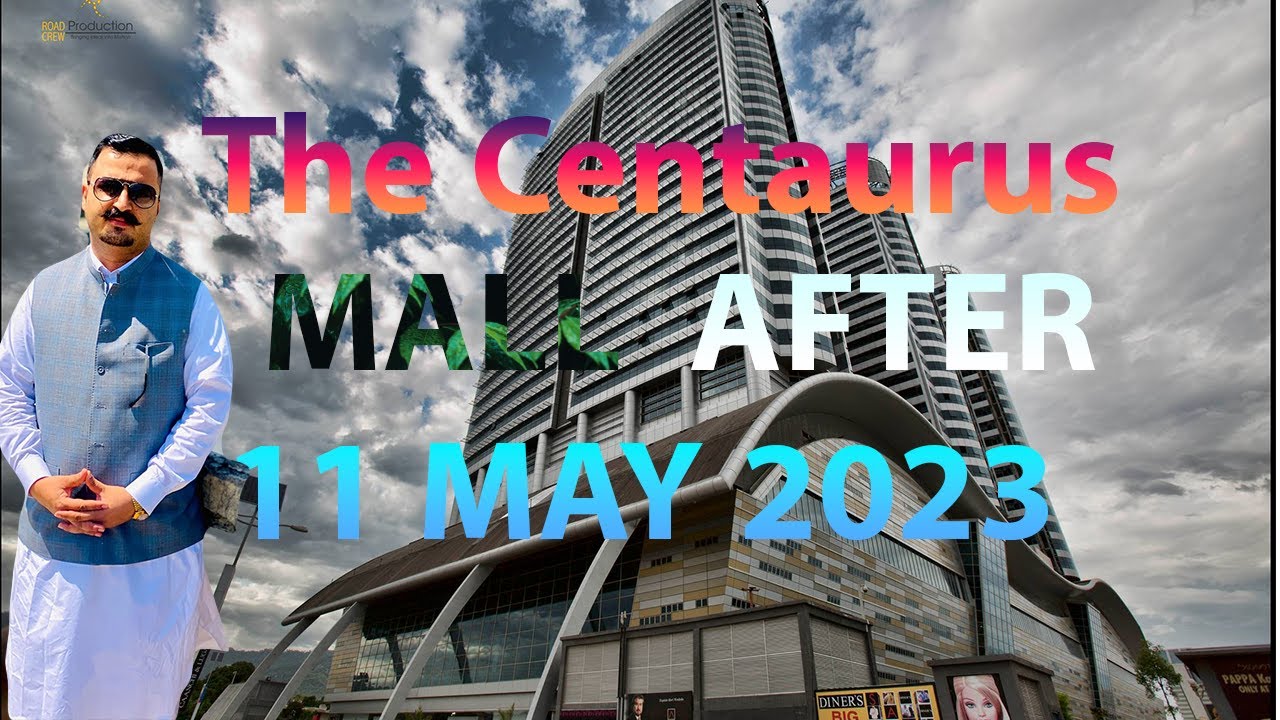 The Centaurus Mall Islamabad latest video after 11 may 2023