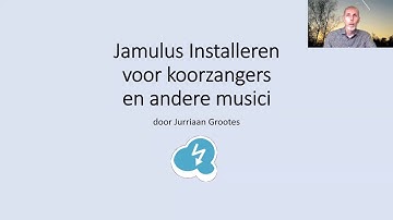 1 - Jamulus uitleg en installatie