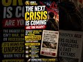 The Next Financial Crisis Is Coming… Are You Ready? 🚨💰 #finance #moneywhisper #money #moneymindset