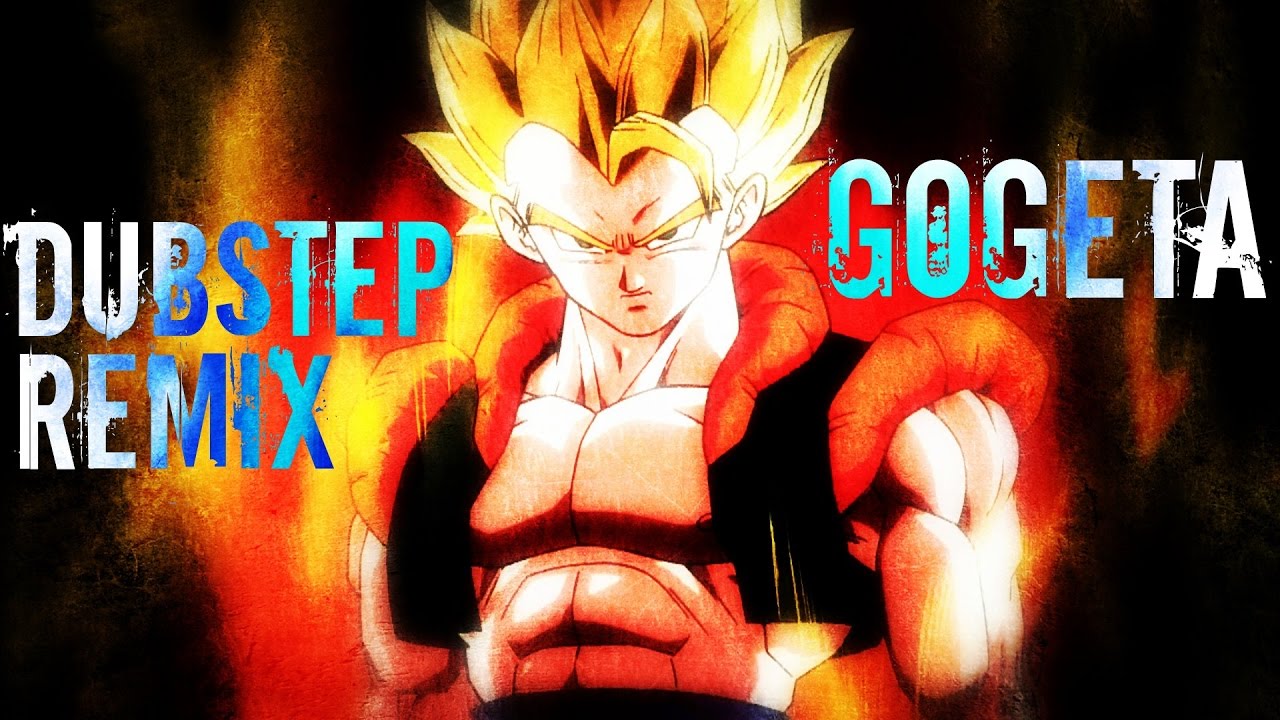 rsr group inc GOGETA-[DUBSTEP REMIX]-[HD]