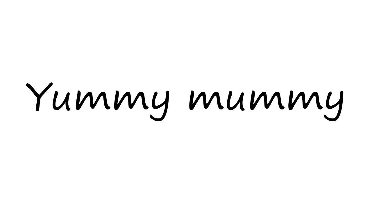 how-to-pronounce-yummy-mummy-youtube