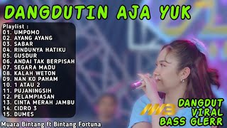 DANGDUTIN AJA YUK TERBARU 2026 - UMPOMO , AYANG AYANG , SABAR