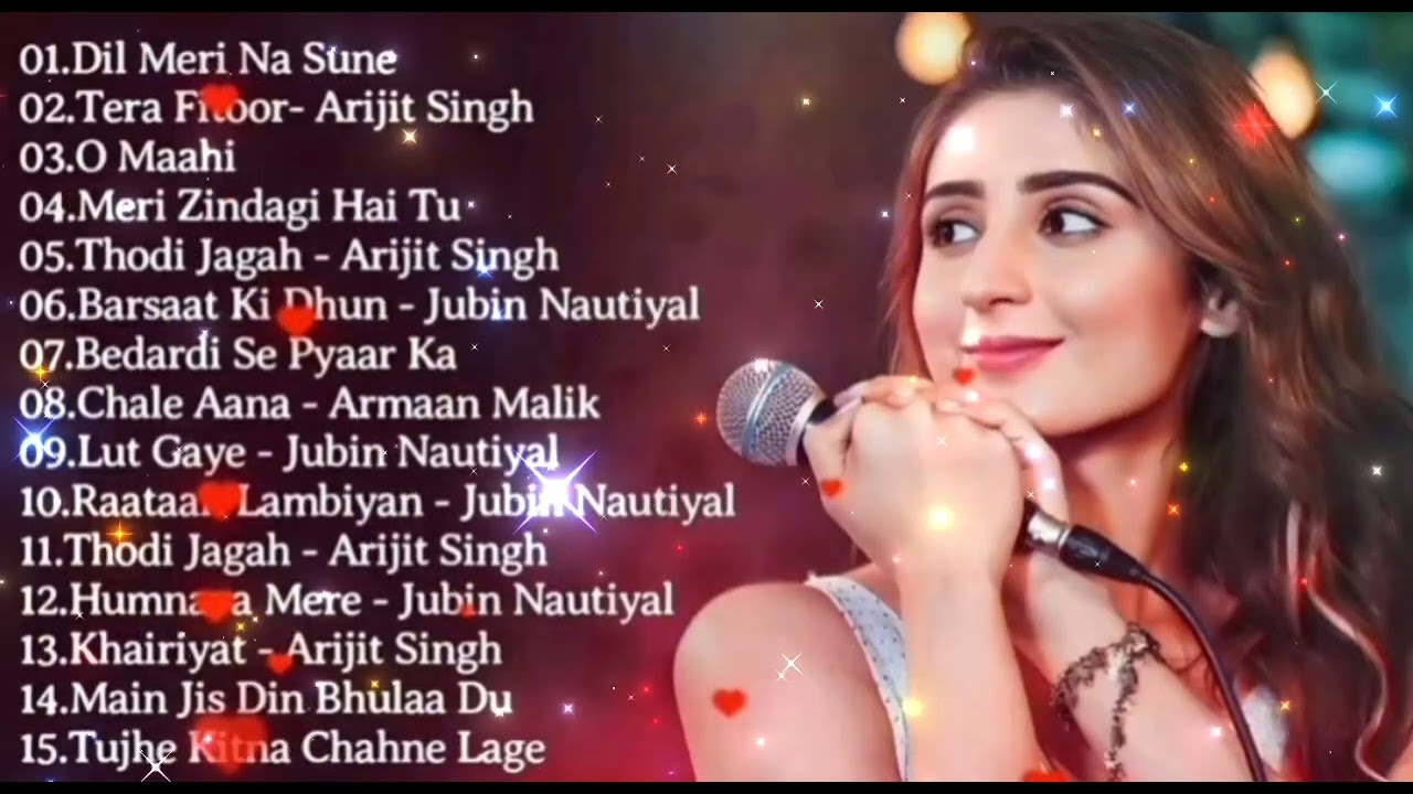 New Song 2025 | New Hindi Song | Best of Arijit Singh, Jubin Nautiyal,Atif Aslam ,Darshan Raval 🥀