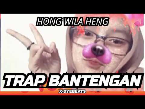 TRAP BANTENGAN - HONG WILAHENG {X-DYEBEATS}