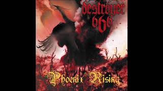 Watch Destroyer 666 Phoenix Rising video