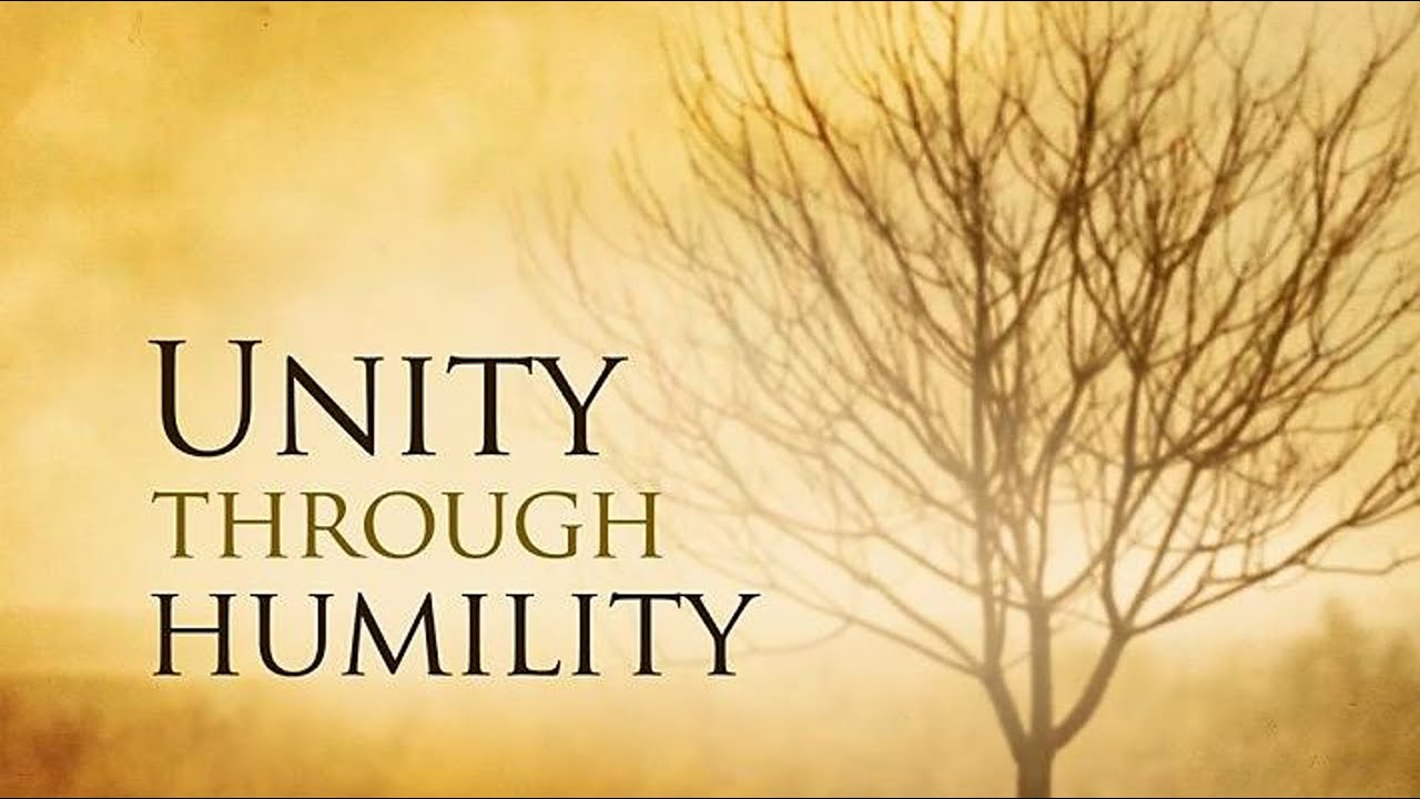 Unity Through Humility Images Unity Through Humility | Philippians 2:1-11 | Mahlon LeCroix - YouTube