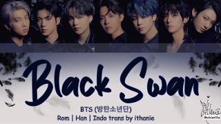 BTS (방탄소년단) - BLACK SWAN (Lirik Terjemahan Indonesia)