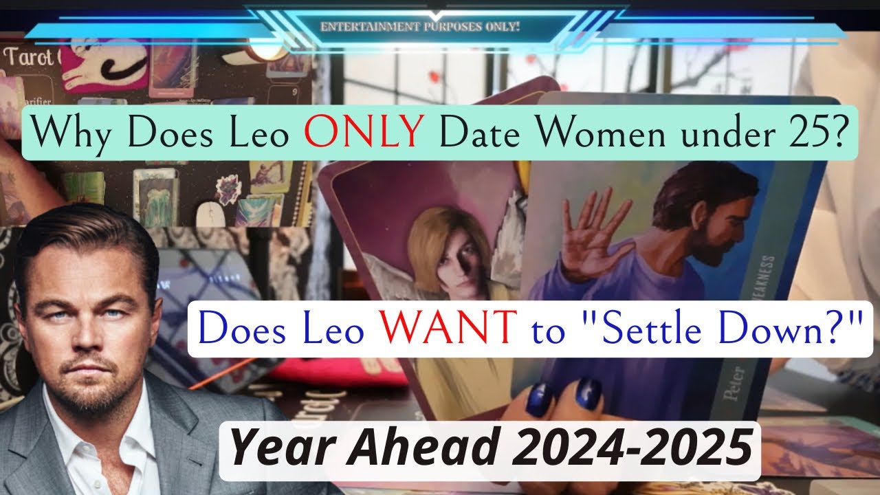 "Why Does Leo DiCaprio DUMP his GF when they turn 25?" (2024-2025 Reading)