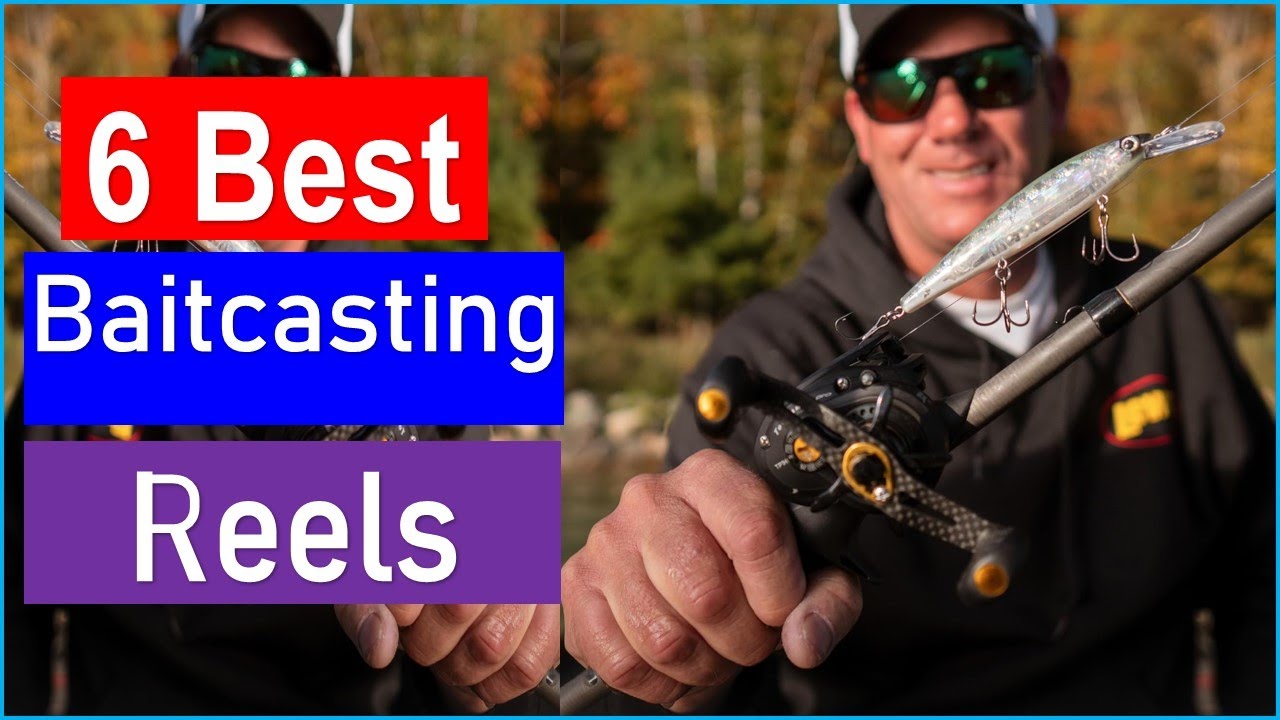 Best Baitcasting Reels in 2025 | Top 6 Best Baitcasting Reels ...