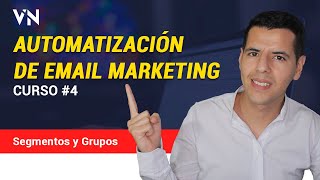 📩 Automatización de Email Marketing Curso GRATIS #4 | Victor Navas 2021