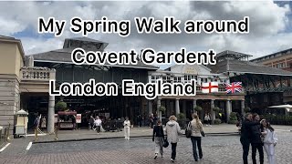 "My Spring Walk Around Covent Gardent London England 🏴󠁧󠁢󠁥󠁮󠁧󠁿 🇬🇧"