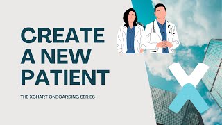 Create a new patient - Xchart Tips Xchart A Easy Use Unity Chart