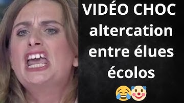 VIDÉO CHOC  altercation entre élues écolos😂🤡