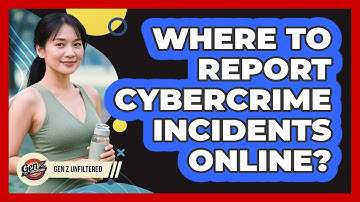 Where To Report Cybercrime Incidents Online?