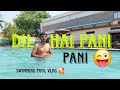 Dil hai pani pani  swimming vlog   rc rohit 07