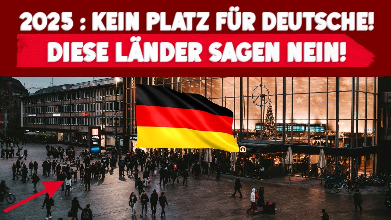 Deutschen NICHT MEHR WILLKOMMEN: Diese Länder schließen 2025 ihre Türen!