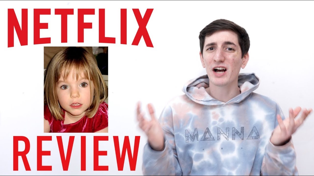 The Disappearance of Madeleine McCann (Netflix Review ...