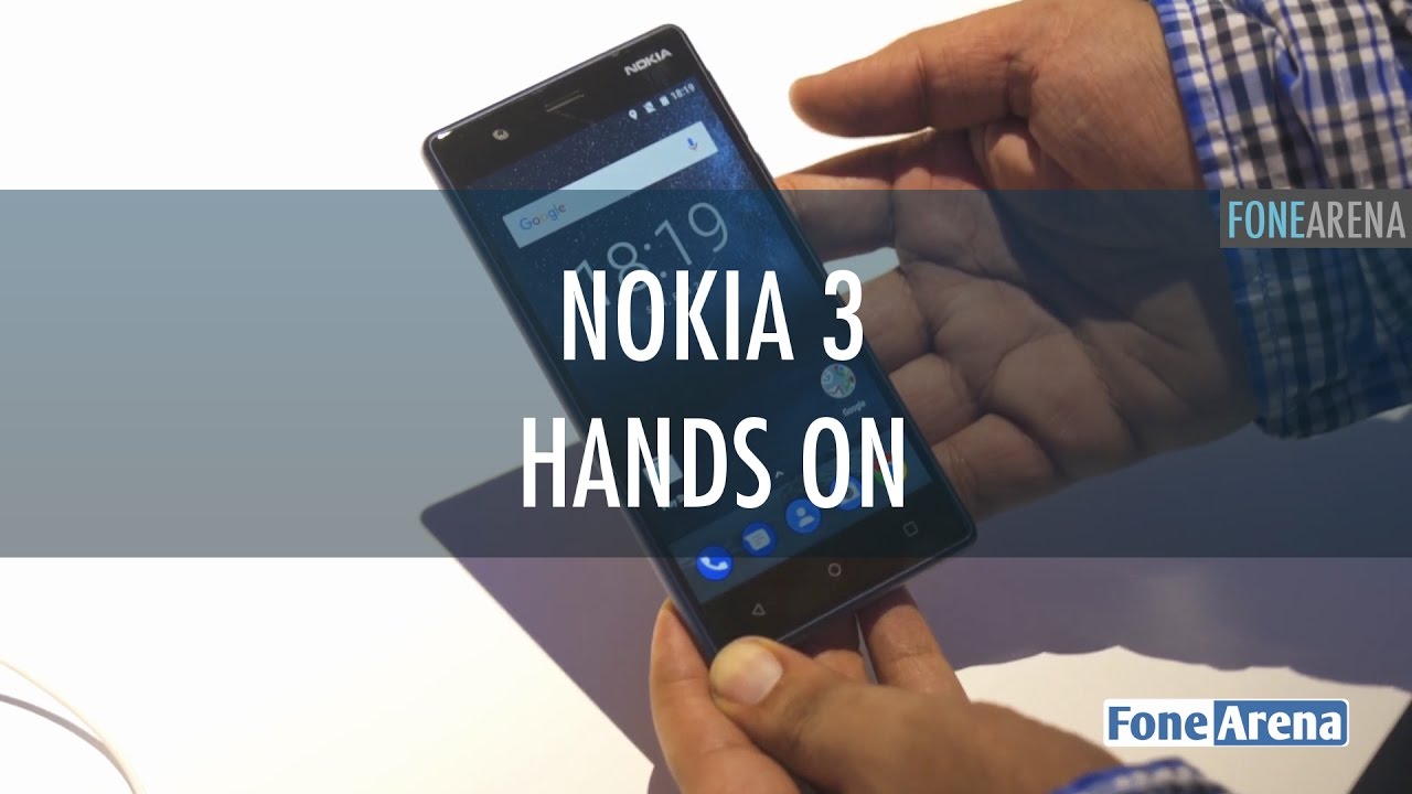 Nokia 3 Hands On YouTube