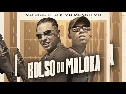 MC Menor MR e MC Digo STC - Bolso do Maloka (DJ Guh Mix)