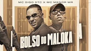 MC Menor MR e MC Digo STC - Bolso do Maloka (DJ Guh Mix)