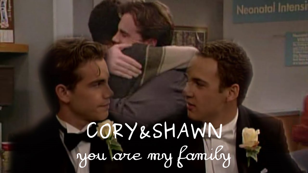 Cory&Shawn || you are my family.