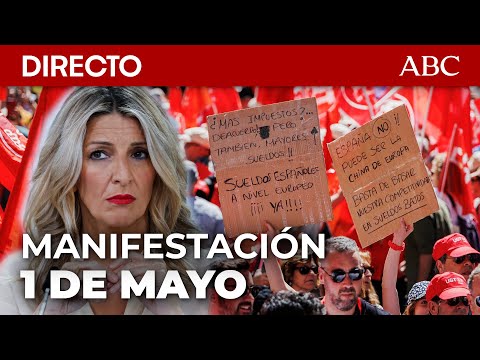 🔴 DIRECTO | MANIFESTACIÓN del 1 de mayo en MADRID