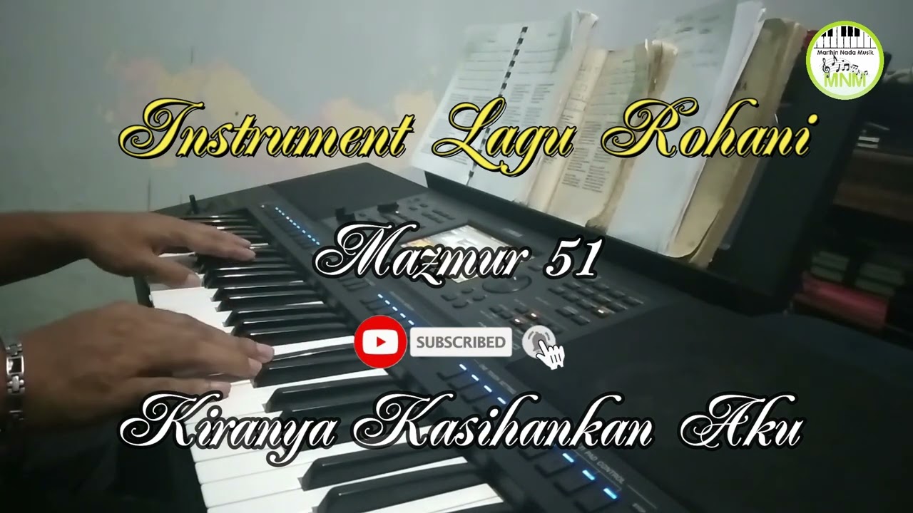 MAZMUR 51 "KIRANYA KASIHANKAN AKU"