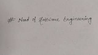 Need of software engineering//hand written notes of software engineering.