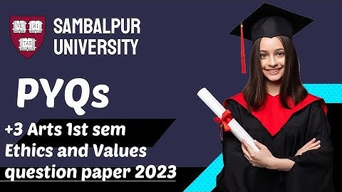 +3 1st sem Ethics and Values question paper 2023 || Sambalpur University