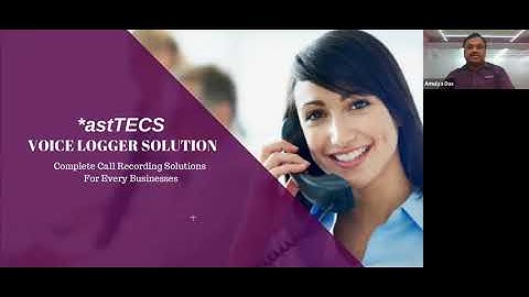 Webinar - *astTECS Voice Logger Solution