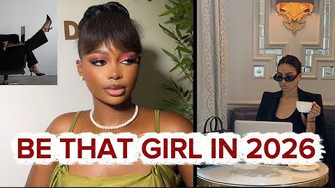 How to Level Up as a Girl in 2026 | 7 Steps to Become THAT Girl