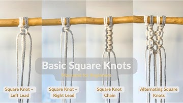 Square Knot Basics | Macramé Beginner Knots
