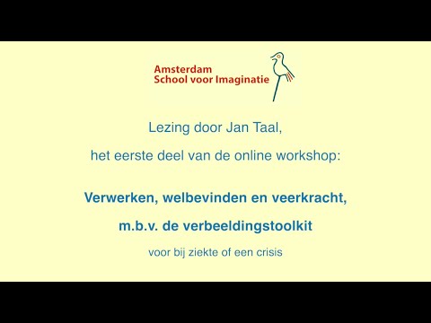 Lezing online workshop Verwerken, welbevinden en veerkracht, m.b.v. de verbeeldingstoolkit