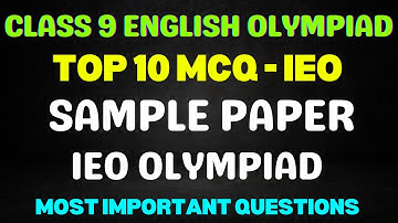 Class 9 English Olympiad Sample Paper 2025 | IEO Important MCQs
