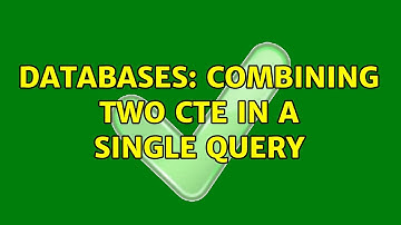Databases: combining two CTE in a single query