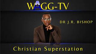 🎥 WAGG-TV Interviews 🔥DR J.R. BISHOP 🔥